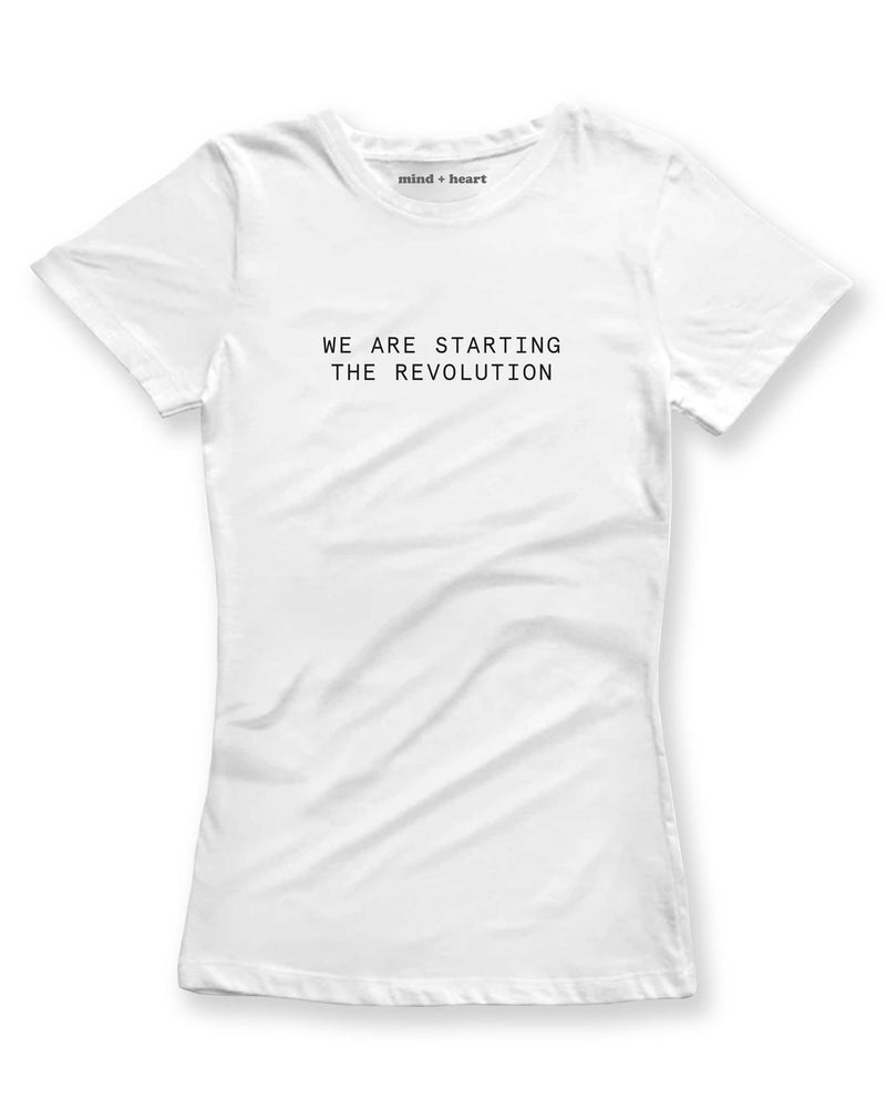 Playera para Mujer - We are starting the revolution